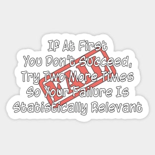 Failure Sticker